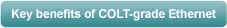 Key benefits of COLT-grade Ethernet